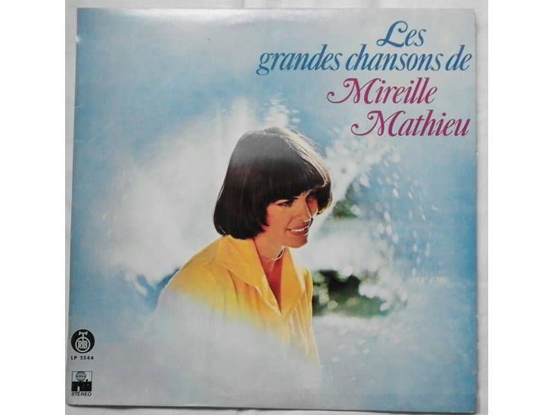 MIREILLE MATHIEU — Les grandes chansons de