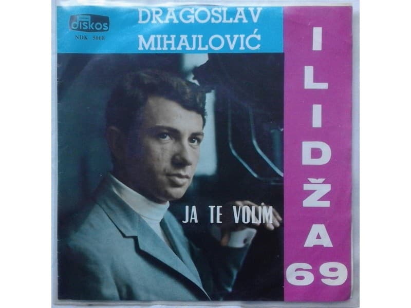 DRAGOSLAV MIHAJLOVIC — JA TE VOLIM