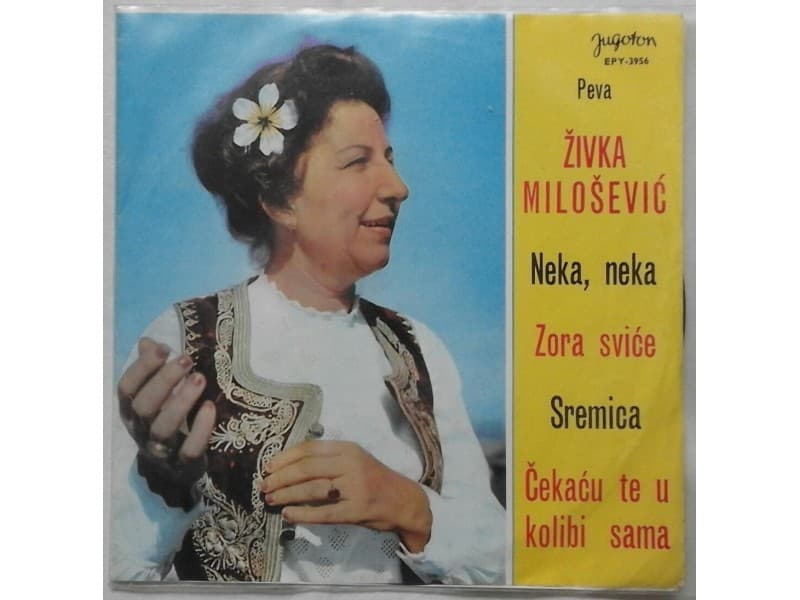 ZIVKA MILOSEVIC — NEKA, NEKA
