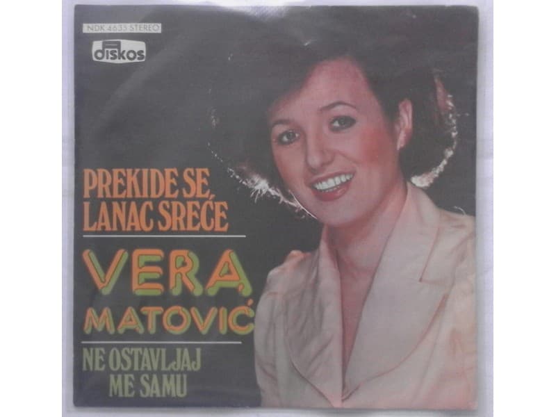 VERA MATOVIC — PREKIDE SE LANAC SRECE