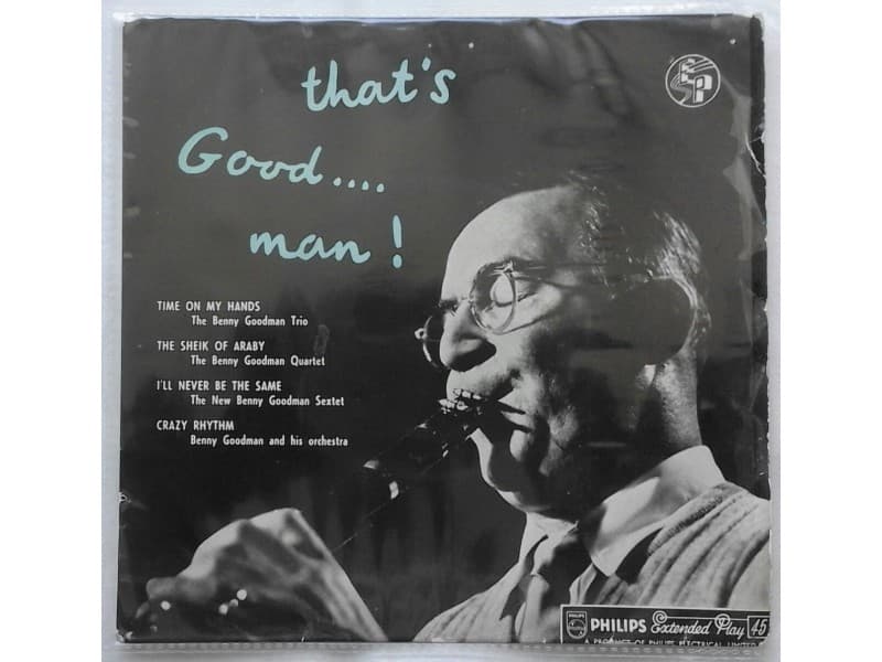 BENNY GOODMAN — THAT`S GOOD....MAN