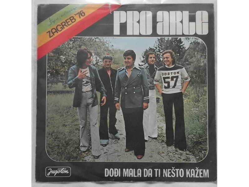 PRO ARTE — DODJI MALA DA TI NESTO KAZEM
