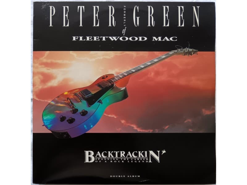 PETER GREEN — 2LP BACKTRACKIN` ( U.K. Pressing)