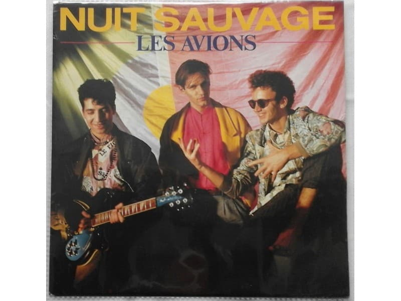 LES AVIONS — NUIT SAUVAGE