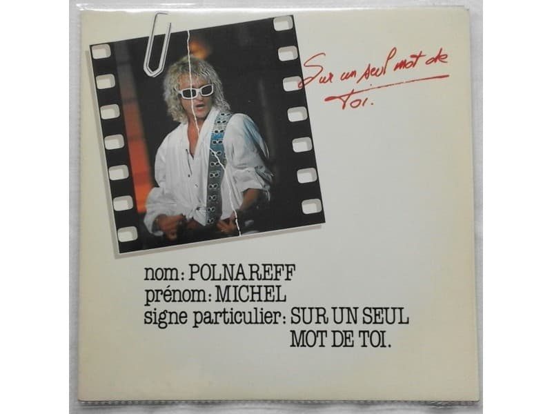 MICHEL POLNAREFF — Sur un seul mot de toi