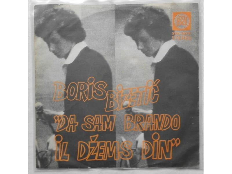 BORIS BIZETIC — `Da sam Brando il Dzems Din`