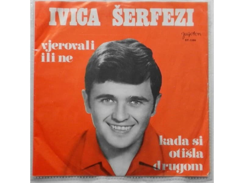 IVICA SERFEZI — VJEROVALI ILI NE
