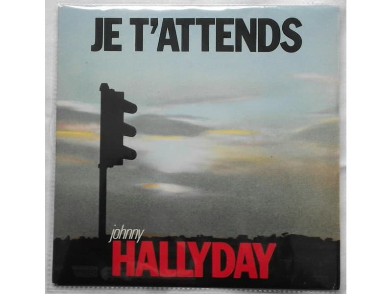 JOHNNY HALLYDAY — JE T`ATTENDS