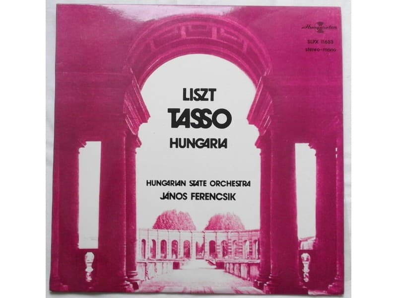 Hungarian State Orchestra — Tasso / Hungaria