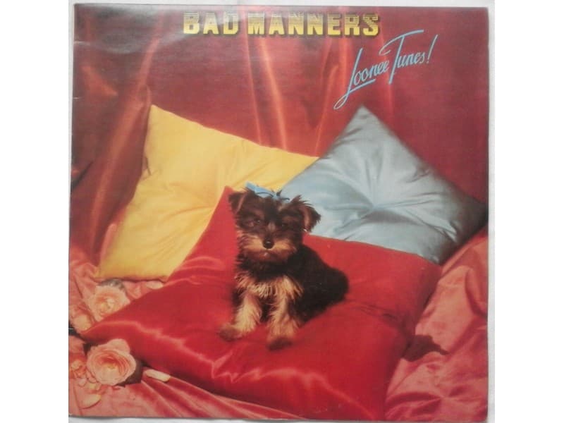 BAD MANNERS — LOONEE TUNES