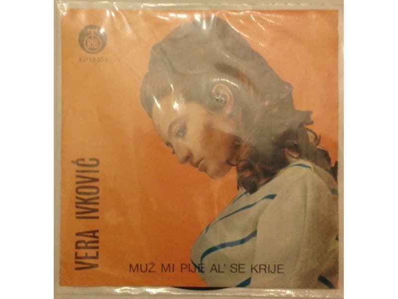 VERA IVKOVIC — MUZ MI PIJE AL SE KRIJE