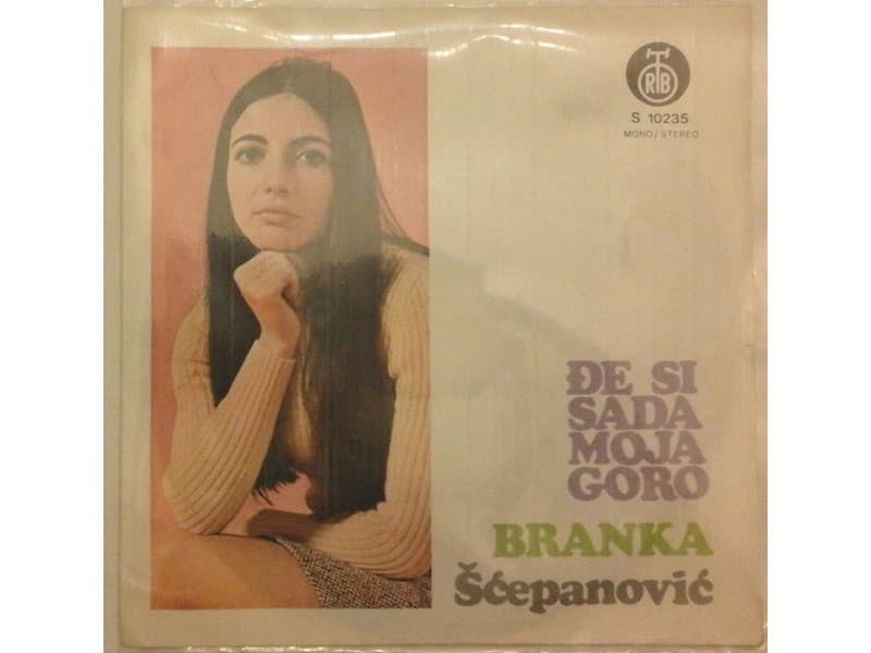 Branka Scepanovic — Dje si sada moja goro