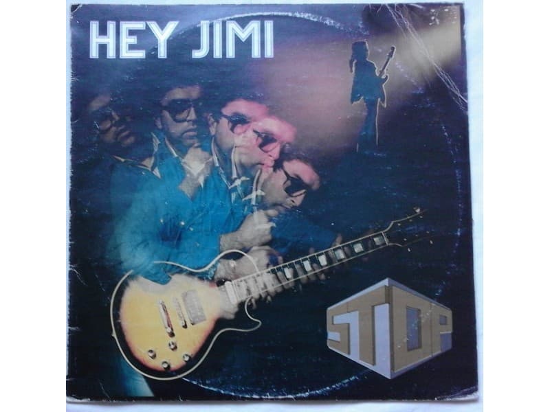 STOP — HEY JIMI