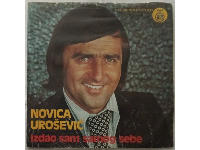 NOVICA UROSEVIC — IZDAO SAM SAMOG SEBE