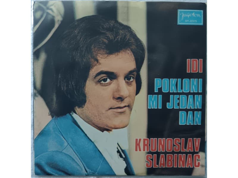 KRUNOSLAV KICO SLABINAC — IDI