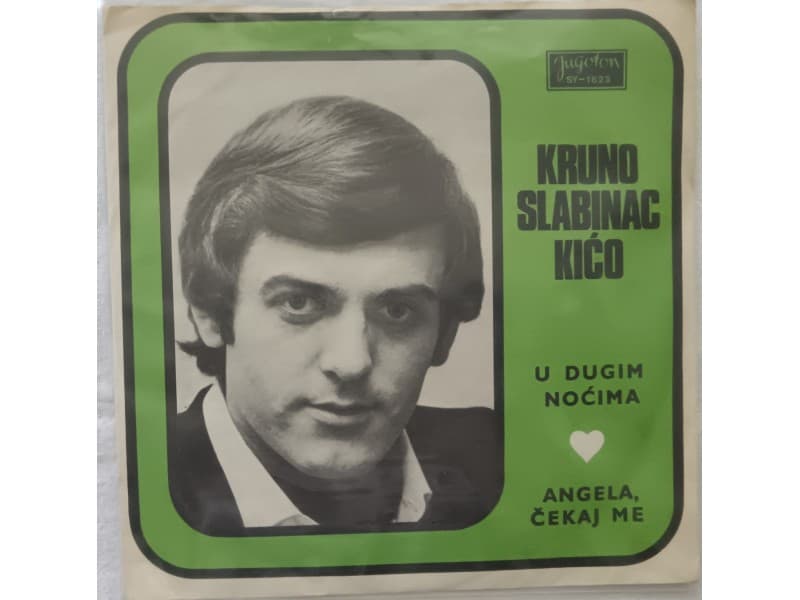 KRUNO SLABINAC KICO — U DUGIM NOCIMA