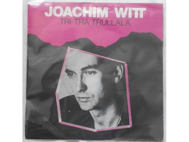 JOACHIM WITT — TRI TRA TRULLALA
