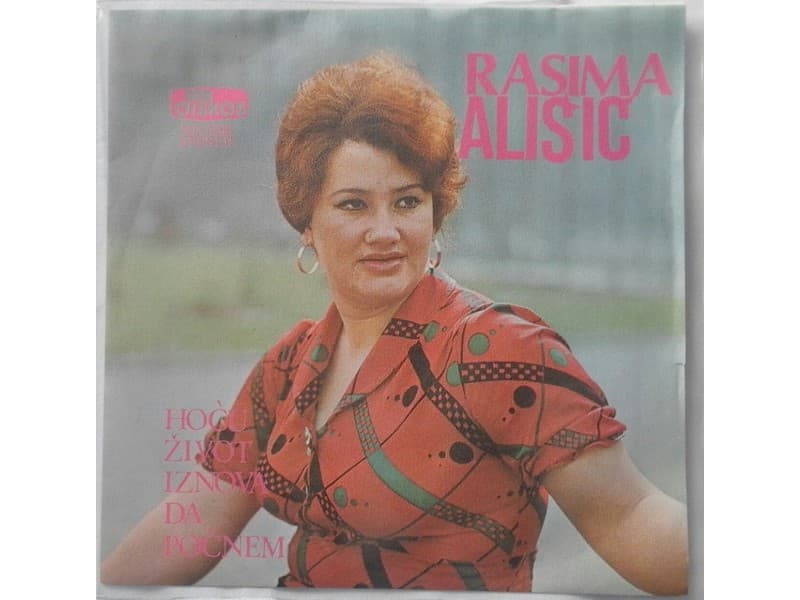 RASIMA ALISIC — Hocu zivot iznova da pocnem