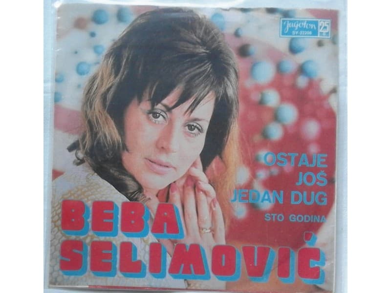 BEBA SELIMOVIC — Ostaje jos jedan dug