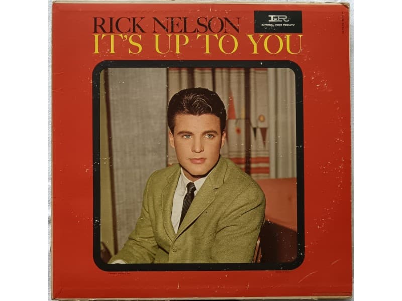 RICK NELSON — IT`S UP TO YOU