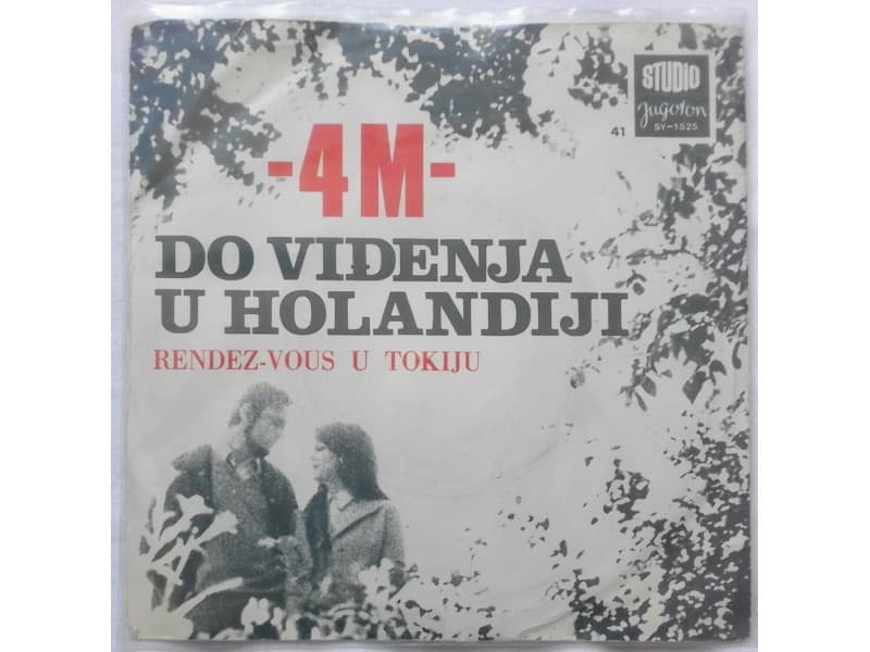 4 M KVARTET — DO VIDJENJA U HOLANDIJI
