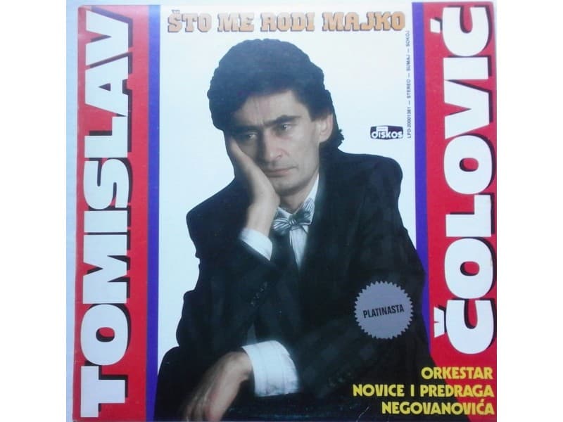 TOMISLAV COLOVIC — STO ME RODI MAJKO