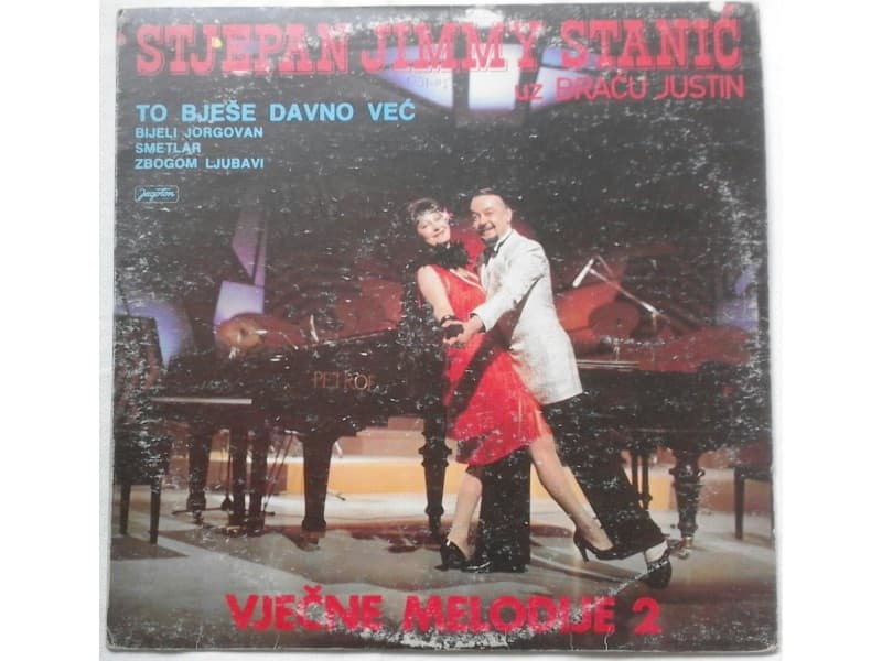 STJEPAN JIMMY STANIC uz bracu JUSTIN — —