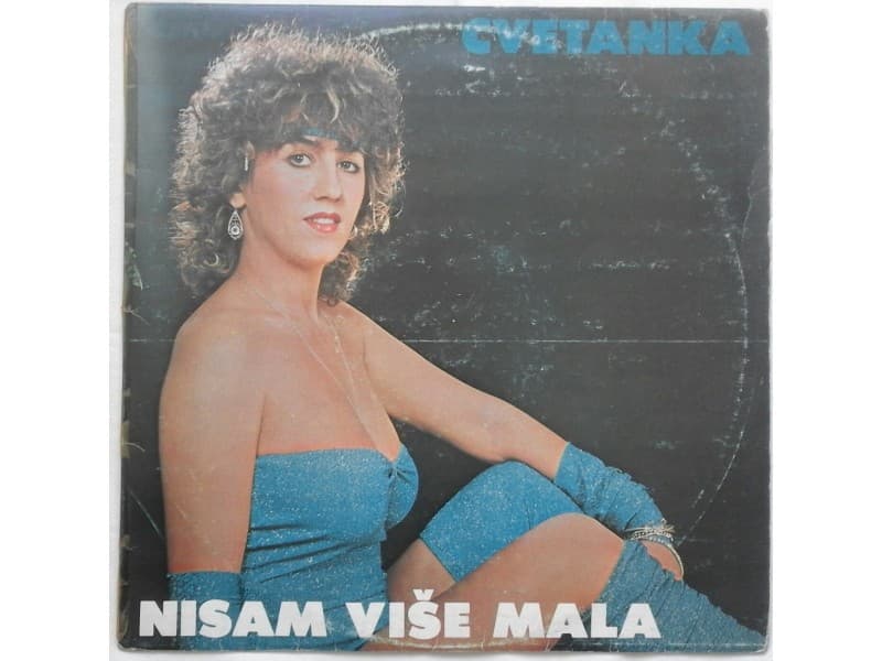 CVETANKA I GRUPA `KAN`-NISAM VISE MALA — —