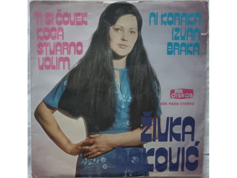 ZIVKA DJOKOVIC — Ti si covek koga stvarno volim