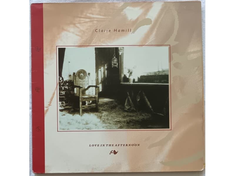 CLAIRE HAMILL — Love in the afternoon (U.K.&EU Pre