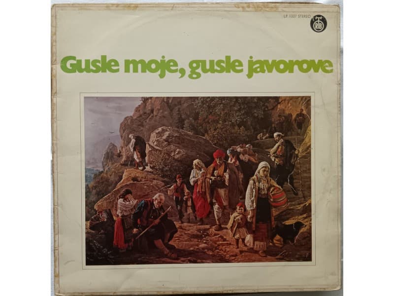 VARIOUS — GUSLE MOJE, GUSLE JAVOROVE