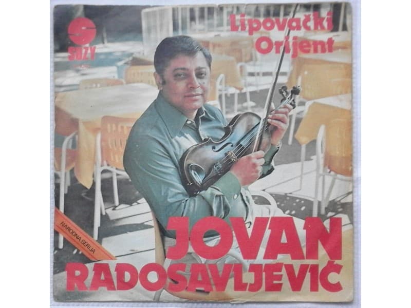 JOVAN RADOSAVLJEVIC — LIPOVACKI ORIJENT