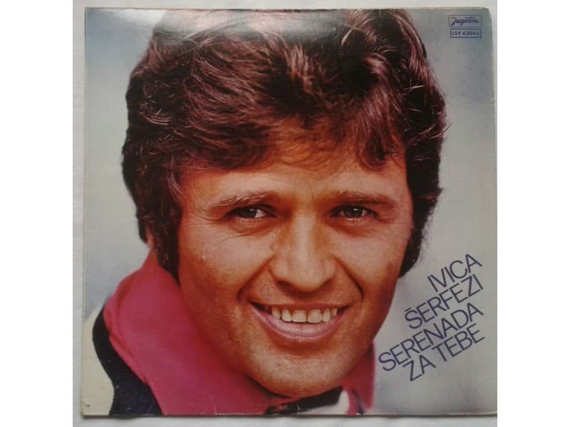 IVICA SERFEZI — SERENADA ZA TEBE