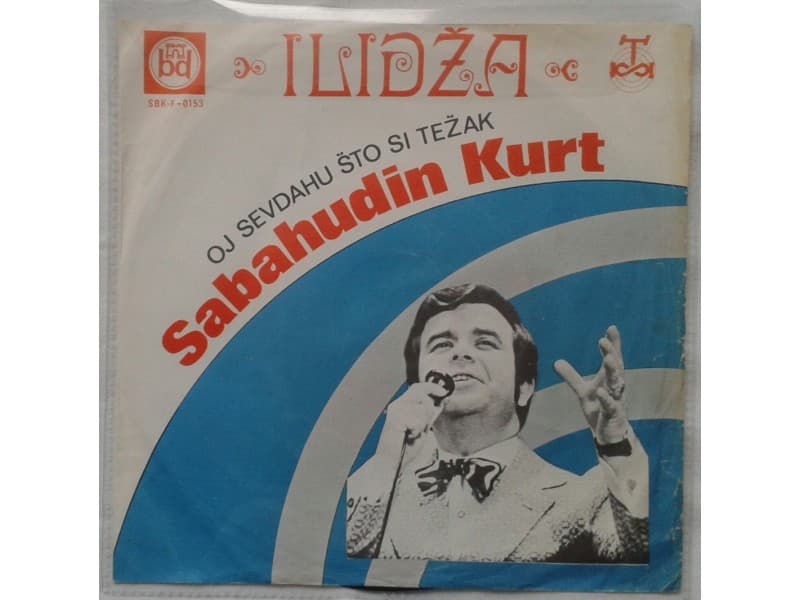 SABAHUDIN KURT — OJ SEVDAHU STO SI TEZAK