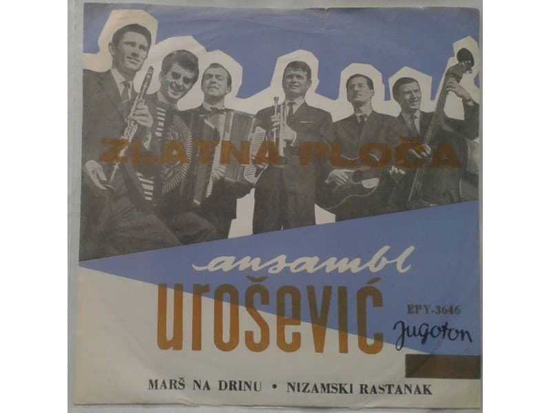 ANSAMBL UROSEVIC — MARS NA DRINU
