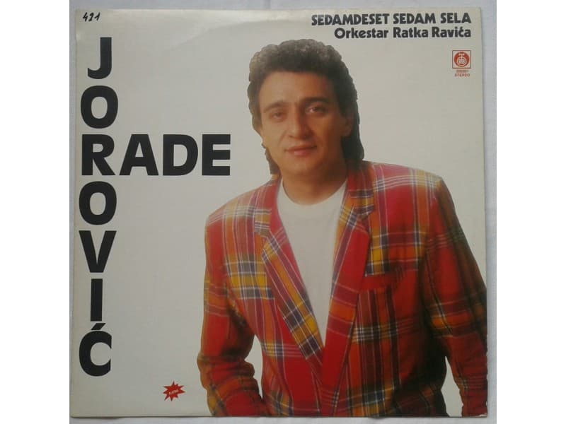 RADE JOROVIC — SEDAMDESET SEDAM SELA