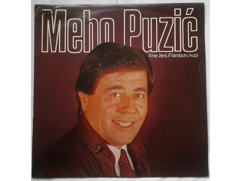 MEHO PUZIC — Il `Me Zeni Il `Tamburu Kupi