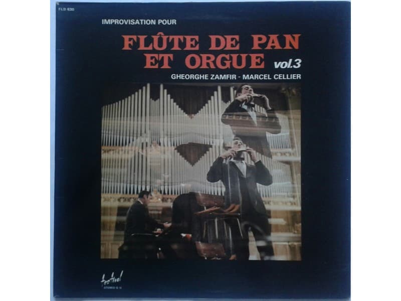 GHEORGHE ZAMFIR-MARCEL CELLIER — Flute de pan et orgue