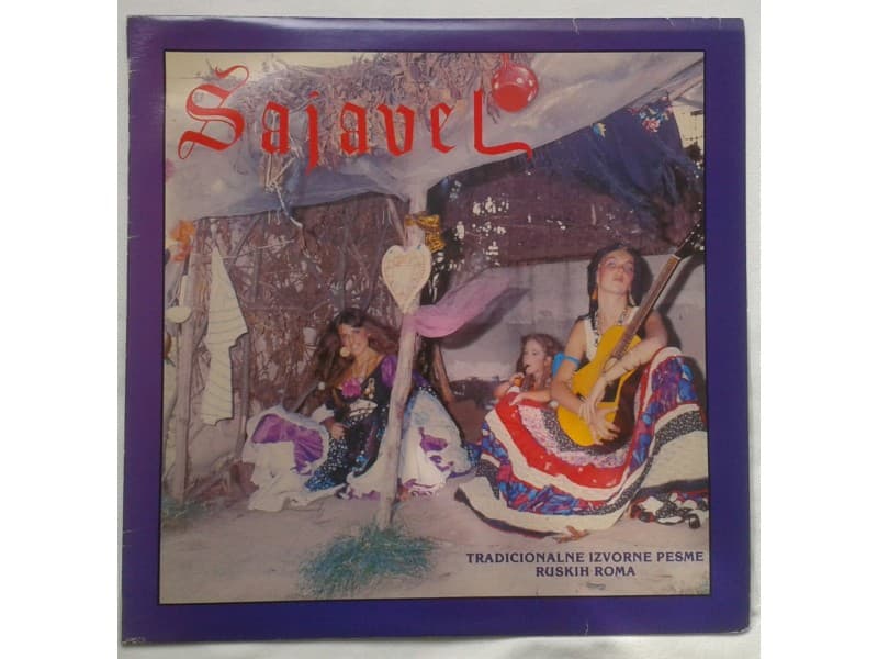 SAJAVEL — TRADICIONALNE IZVORNE ROMSKE PESME