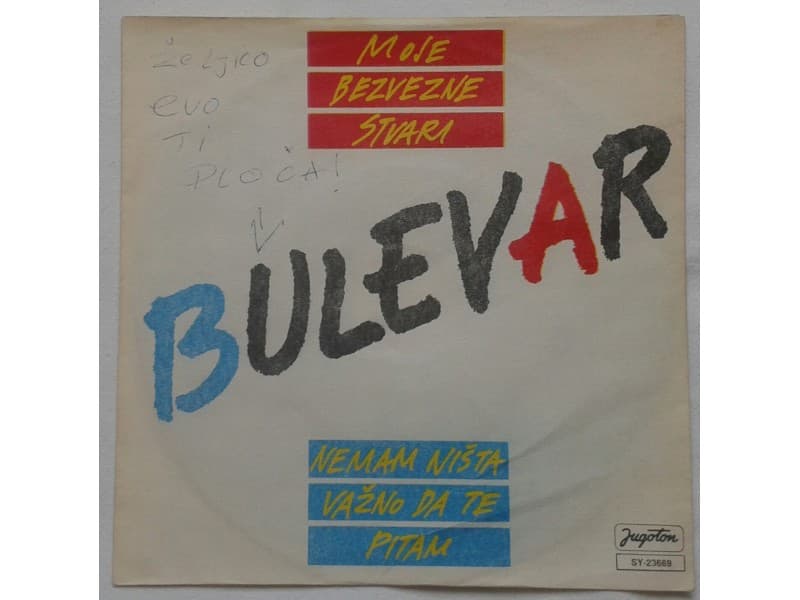 BULEVAR — moje bezvezne stvari/nemam nista vazno da te