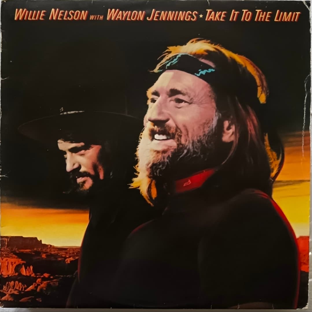 Willie Nelson & Waylon Jennings — Take it to the limit