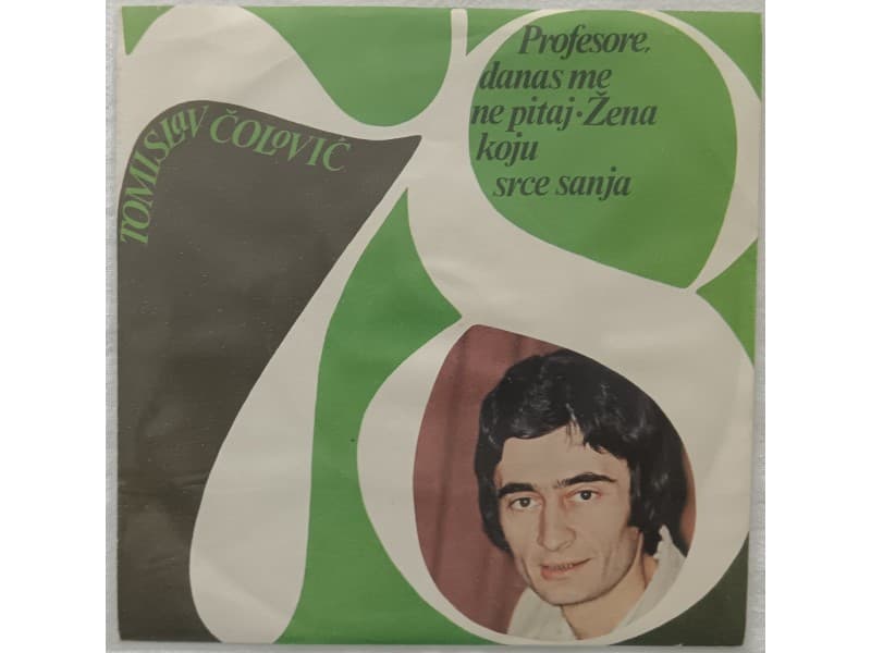 TOMISLAV COLOVIC — Profesore, danas me ne pitaj