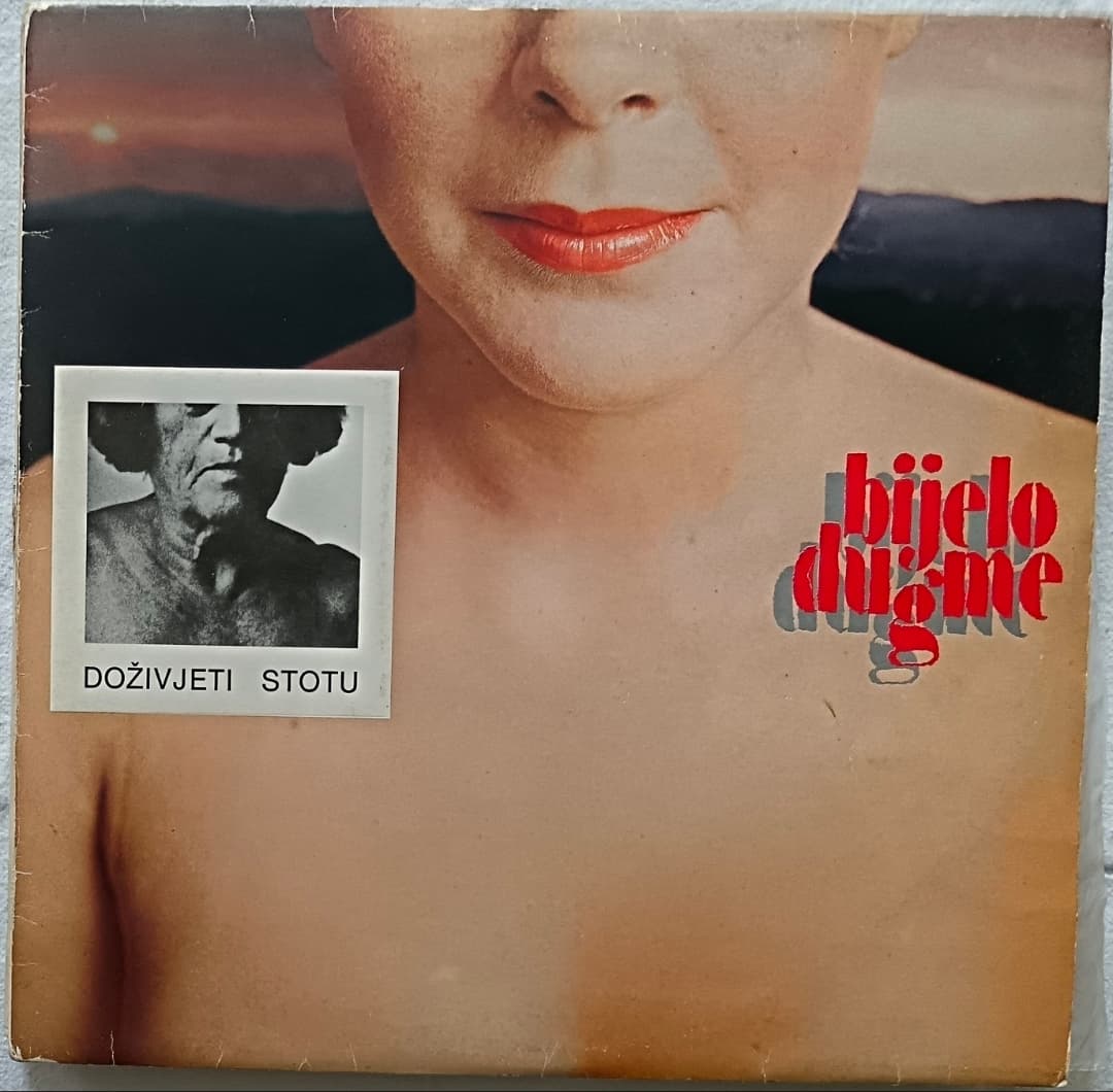 BIJELO DUGME — DOZIVJETI STOTU 