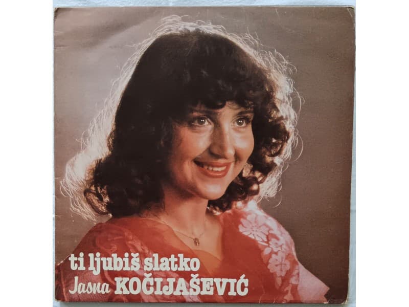 JASNA KOCIJASEVIC — Ti ljubis slatko ( Neslusana )