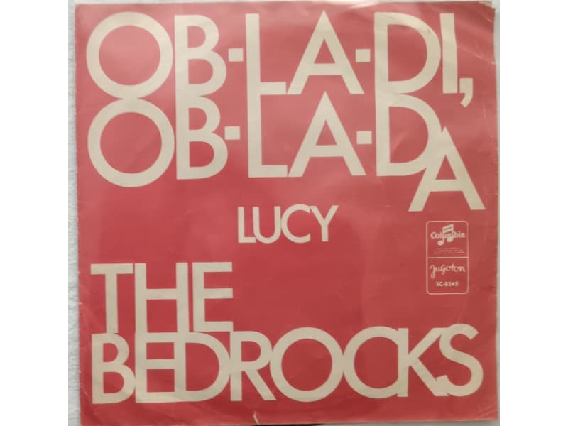 THE BEDROCKS — OB - LA - DI, OB - LA - DA