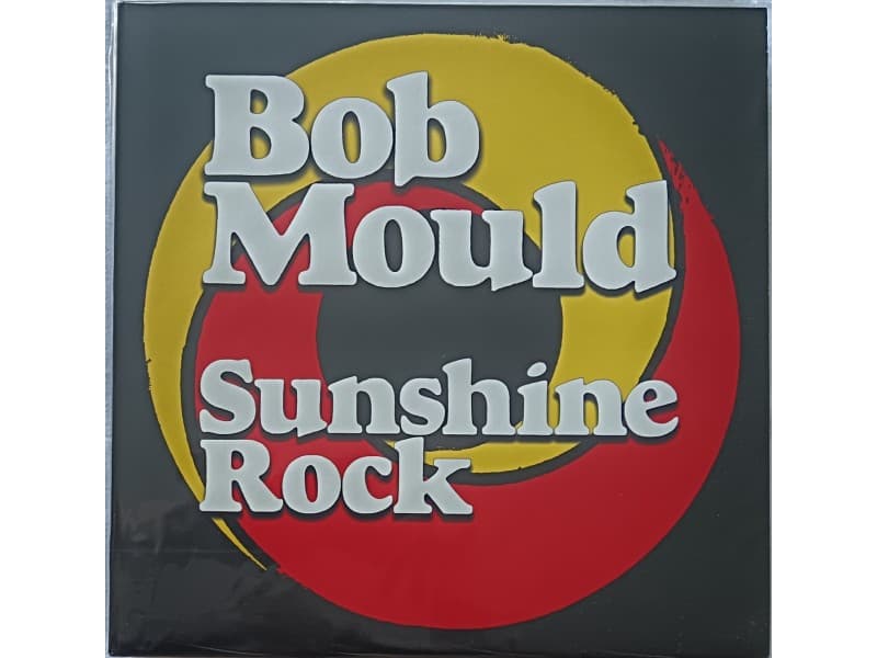 BOB MOULD — SUNSHINE ROCK
