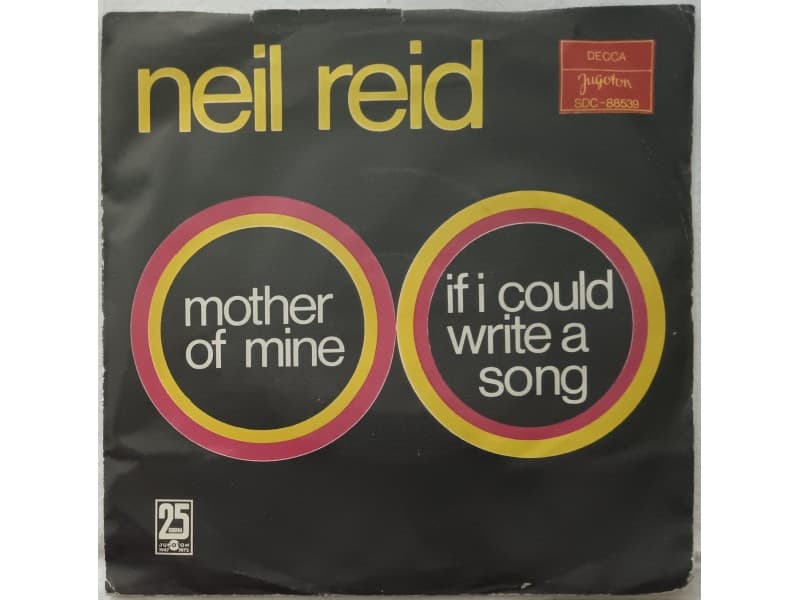 NEIL REID — MOTHER OF MINE