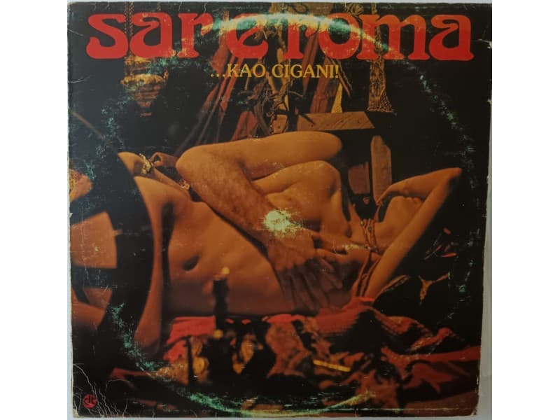 SAR E ROMA — ...KAO CIGANI ! 