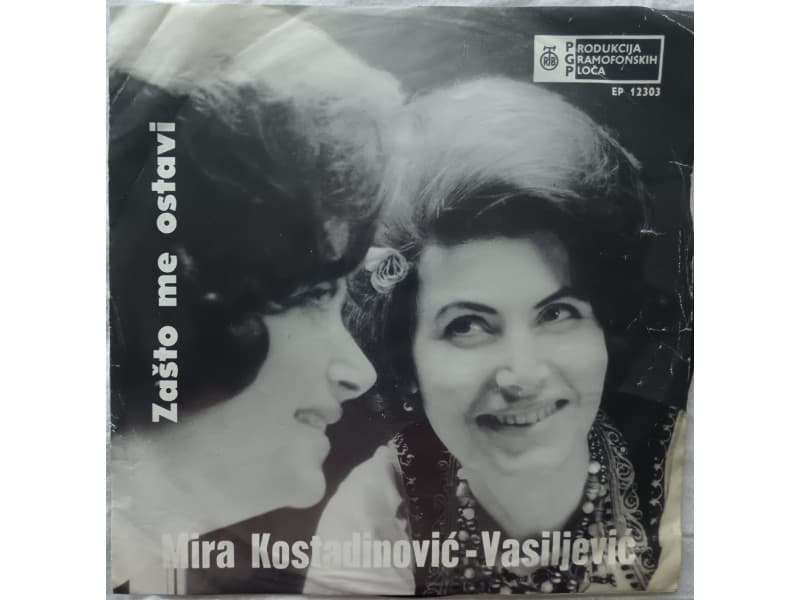 MIRA KOSTADINOVIC VASILJEVIC — Zasto me ostavi