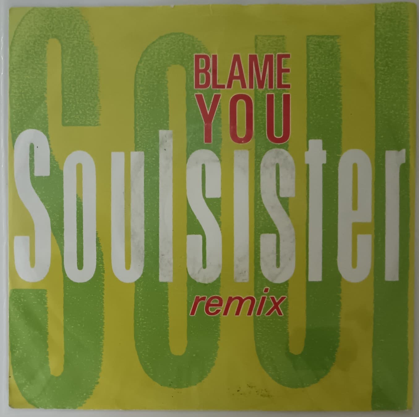 SOULSISTER — BLAME YOU